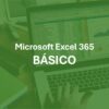 Microsoft Excel 365. Nivel Básico